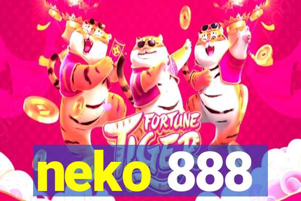 neko 888